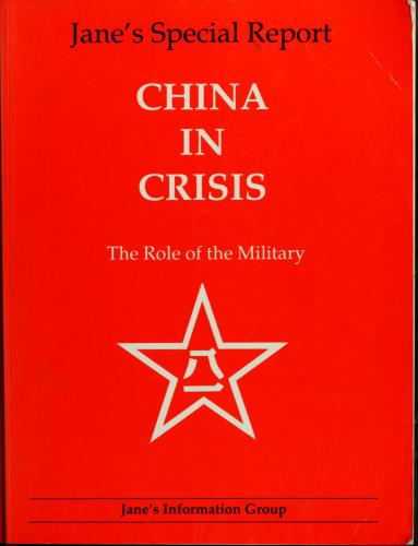 China in crisis the role of the military (1989)