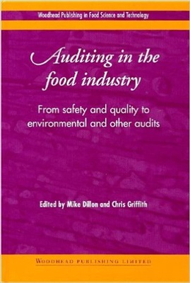 Auditing in the food industry. From safety and quality to environmental and other audits