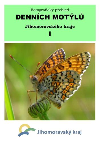 Fotografický přehled denních motýlů Jihomoravského kraje. 1