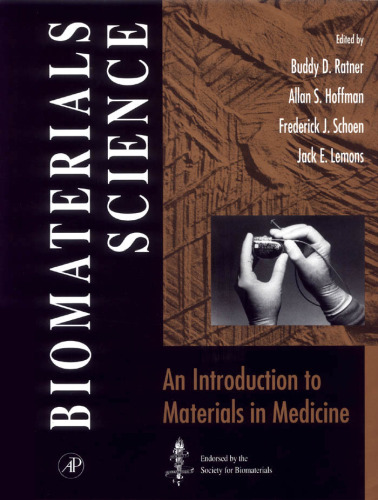 Biomaterials science: an introduction to materials in medicine