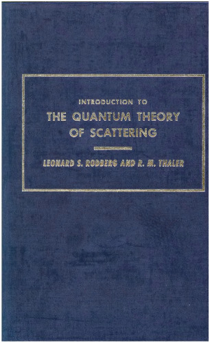 Introduction to the Quantum Theory of Scattering