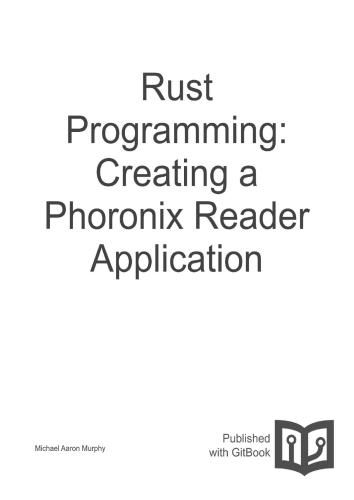 Rust Programming: Creating a Phoronix Reader Application