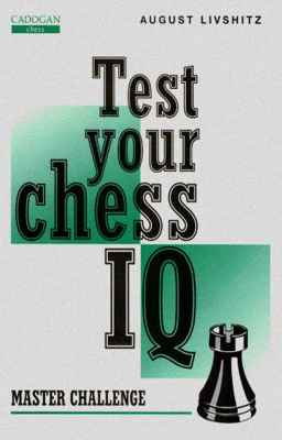 Test Your Chess IQ: Master Challenge