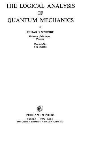 The logical analysis of quantum mechanics