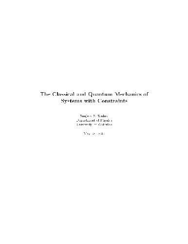 Classical and quantum mechanics of systems with constraints