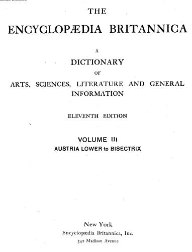 Encyclopedia Britannica. 11th edition. Volume 3