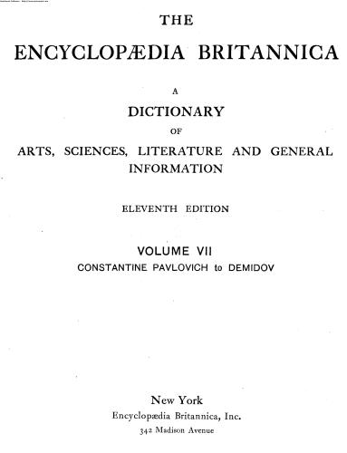 Encyclopedia Britannica. 11th edition. Volume 7