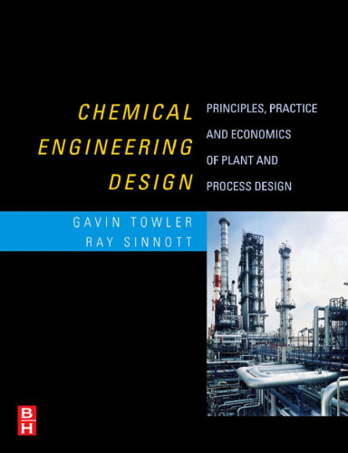 Chemical Engineering Design Principles Practice and Economics of Plant and Process Design