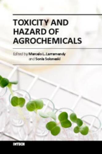 Toxicity and Hazard of Agrochemicals