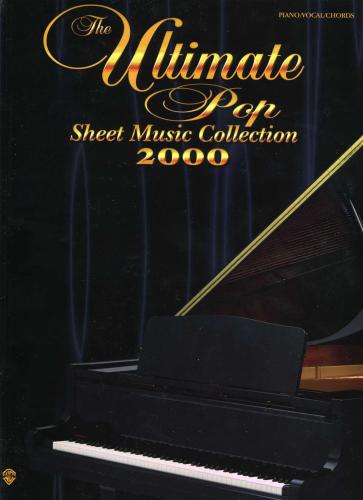 The Ultimate Pop Sheet Music Collection 2000