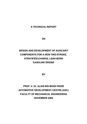 Design and Development of Auxiliary Components for a New Two-Stroke, Stratified-Charge, Lean-Burn Gasoline Engine