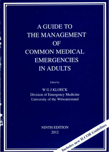 A Guide To The Management of Common Medical Emergencies In Adults