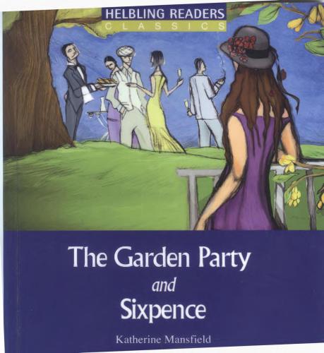 The Garden Party and Sixpence
