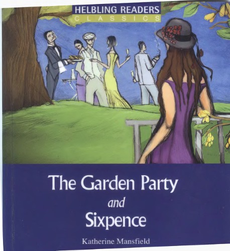 The Garden Party and Sixpence