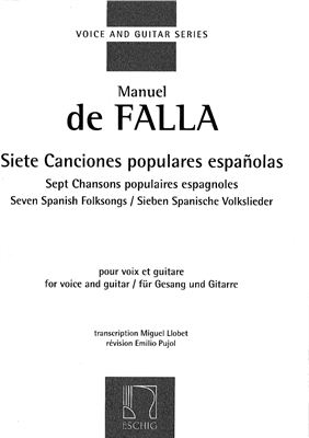 Manuel de Falla Siete Canciones populares espagnolas (Voice and Guitar, Вокал и гитара)
