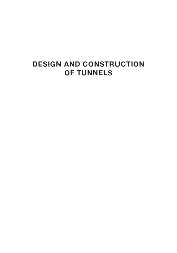 Design and Construction of Tunnels: Analysis of controlled deformation in rocks and soils (ADECO-RS)