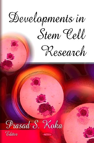 Developments in Stem Cell Research
