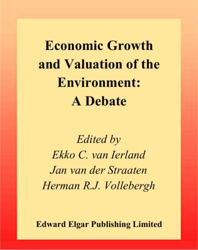 Economic Growth and Valuation of the Environment A Debate