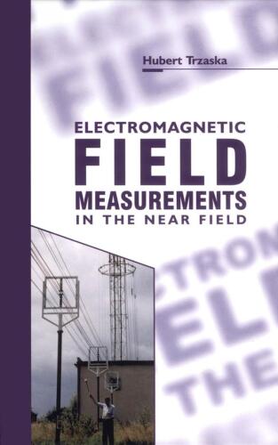 Electromagnetic Field Measurements in the Near Field