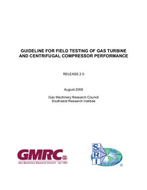 Guideline for Field Testing of Gas Turbine and Centrifugal Compressor Performance