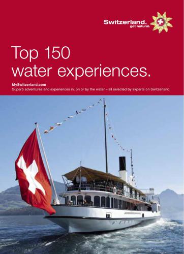 Switzerland. Top 150 water experiences