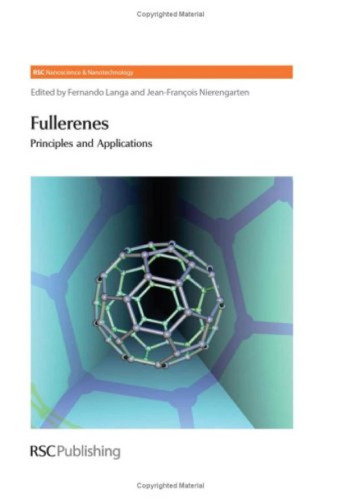 Fullerenes Principles and Applications
