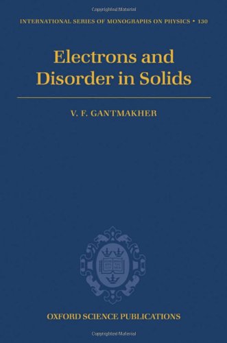Ghantmakher Electrons and Disorder in Solids OUP