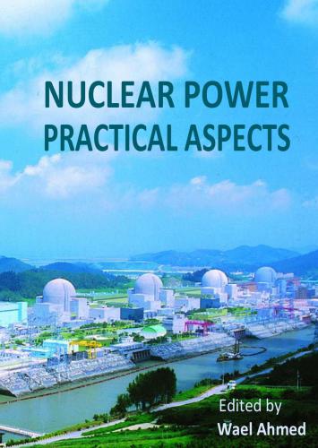 Nuclear Power: Practical Aspects