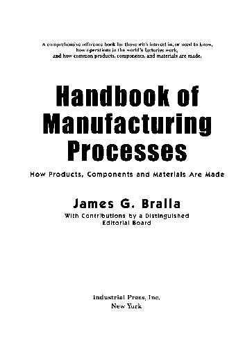 Handbook of Manufacturing Processes - How Products Components and Materials Are Made