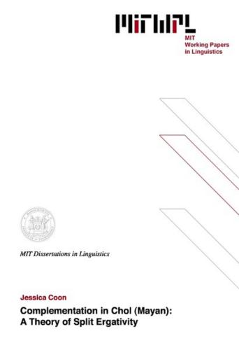 Complementation in Chol (Mayan): A Theory of Split Ergativity