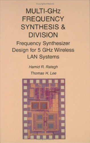 Multi-GHz frequency synthesis & division: frequency synthesizer design for 5 GHz wireless LAN systems