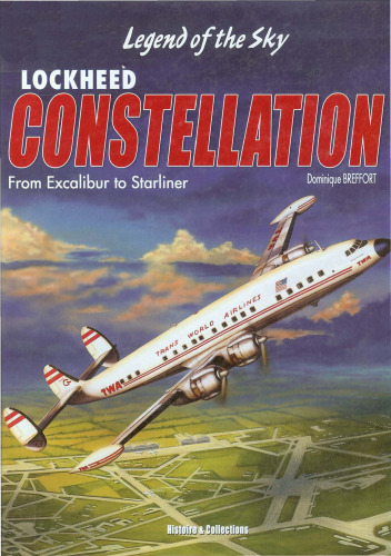 Lockheed Constellation From Excalibur to Starliner