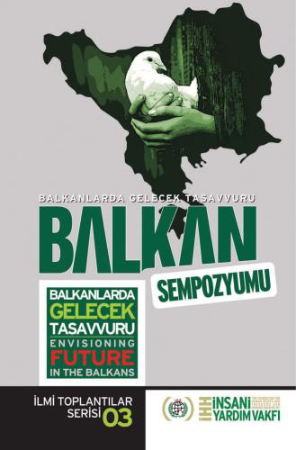 Envisioning Future in the Balkans: Culture, Politics, Organization and Areas of Cooperation
