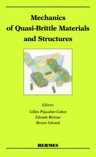 Mechanics of Quasi-Brittle Materials and Structures