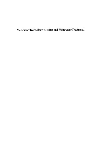 Membrane Technology in Water and Wastewater Treatment
