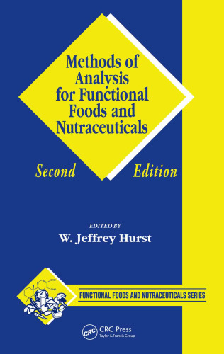 Methods of Analysis for Functional Foods And Nutraceuticals