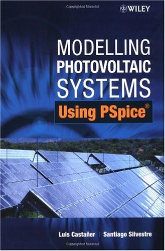 Modelling Photovoltaic Systems Using PSpice