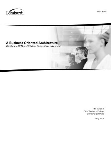 A Business Oriented Architecture: Combining BPM and SOA for Competitive Advantage