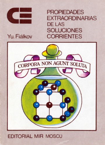 Propiedades extraordinarias de las soluciones corrientes