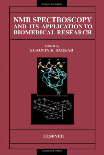 NMR Spectroscopy and its Application to Biomedical Research