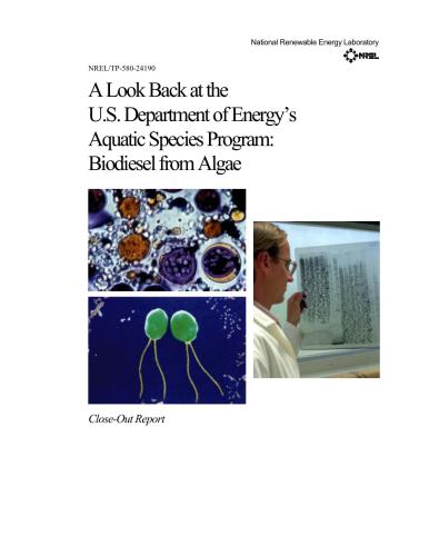 A Look Back at the U.S. Department of Energy’s Aquatic Species Program: Biodiesel from Algae