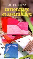 Une pile d'idees - Cartonnage et assemblage