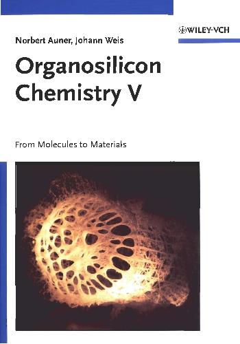 Organosilicon Chemistry - From Molecules to Materials