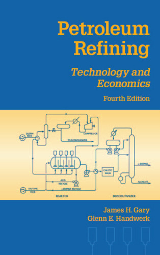petroleum refining-technology and economics