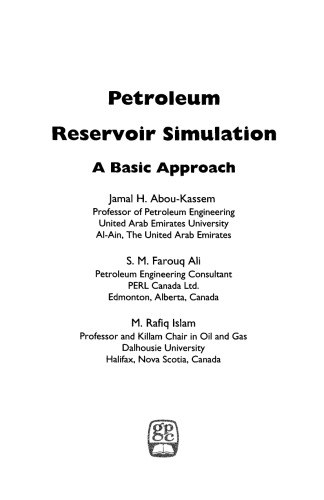 Petroleum Reservoir Simulation - A Basic Approach