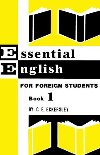 Essential English for Foreign Students. Book 1
