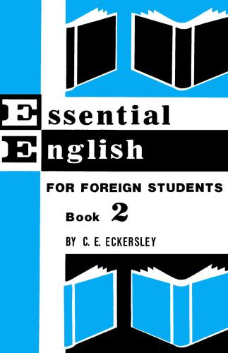 Essential English for Foreign Students. Book 2
