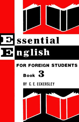 Essential English for Foreign Students. Book 3