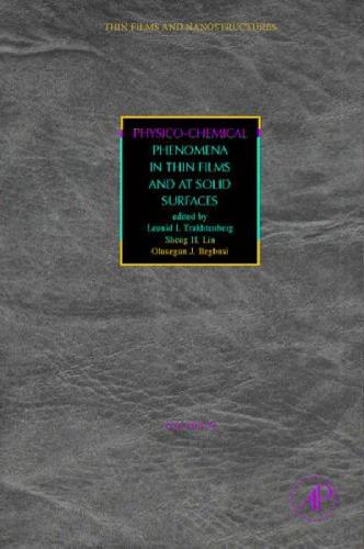 Physico-Chemical Phenomena in Thin Films and at Solid Surfaces Thin Films and Nanostr