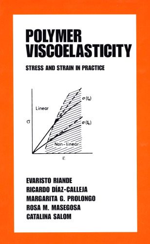 Polymer viscoelasticity: stress and strain in practice